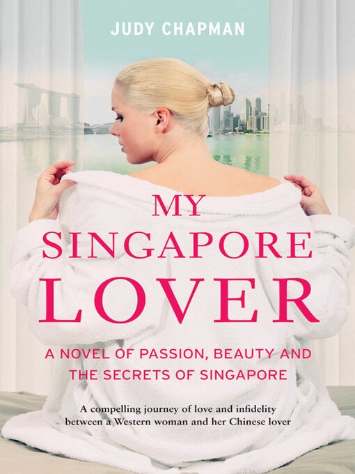 Title details for My Singapore Lover by Judy Chapman - Available